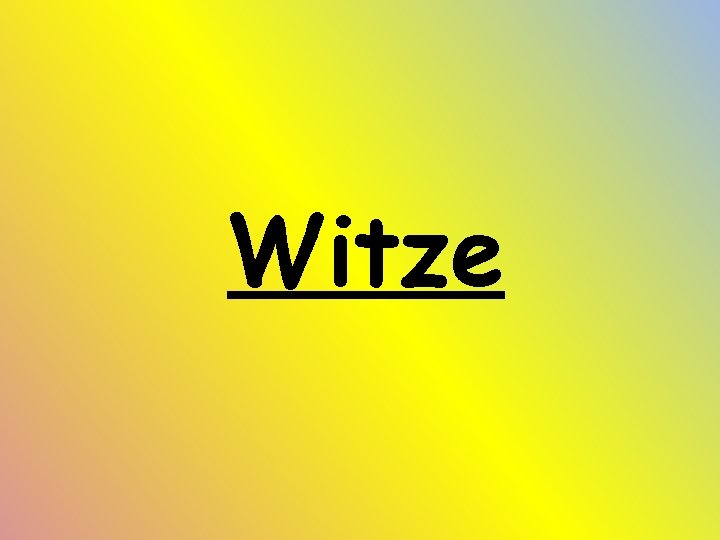 Witze 