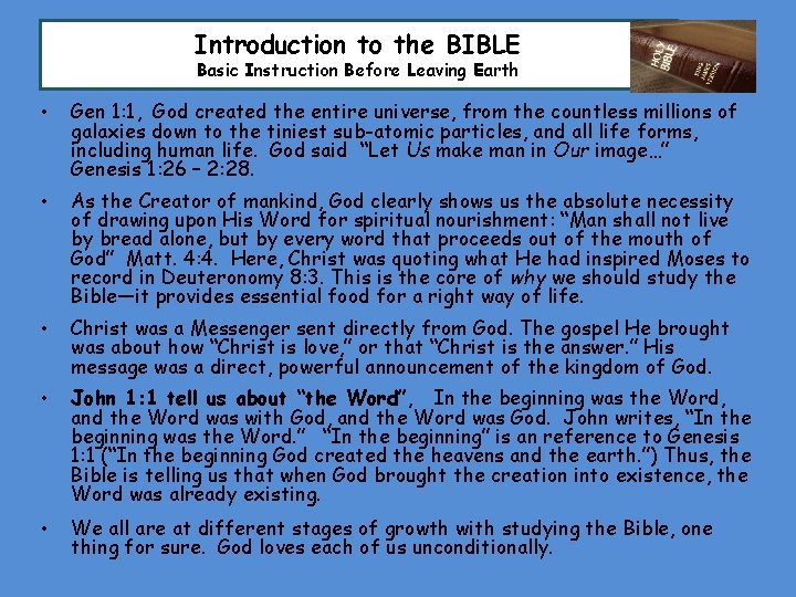 Introduction to the BIBLE Basic Instruction Before Leaving Earth • Gen 1: 1, God