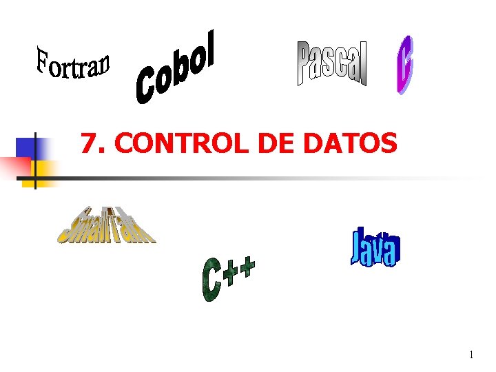 7. CONTROL DE DATOS 1 