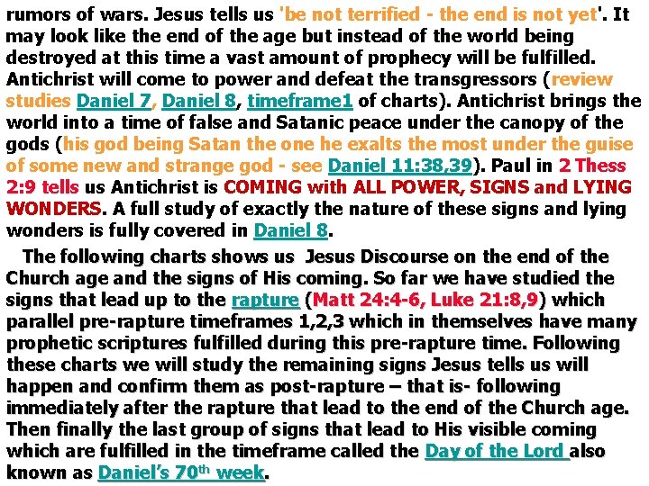 rumors of wars. Jesus tells us 'be not terrified - the end is not rumors of wars. Jesus tells us 'be not terrified - the end is not