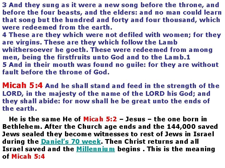 3 And they sung as it were a new song before throne, and before 3 And they sung as it were a new song before throne, and before