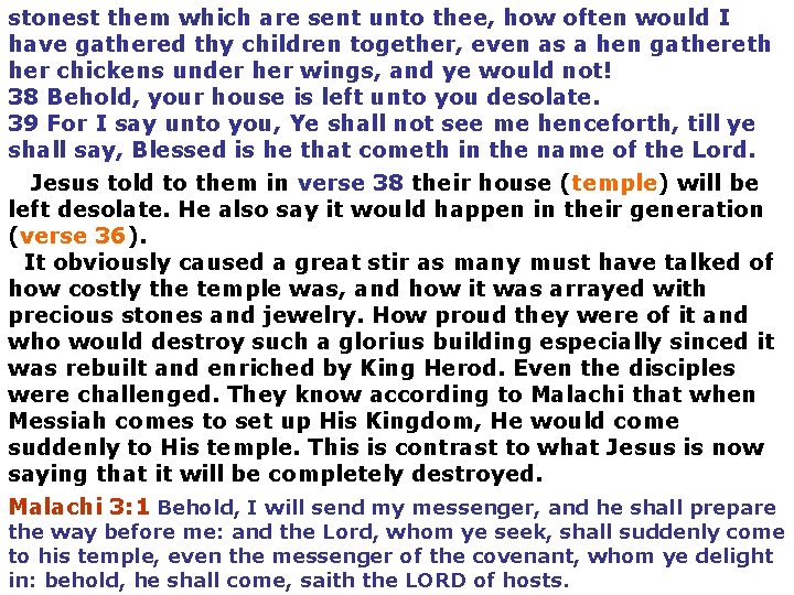 stonest them which are sent unto thee, how often would I have gathered thy stonest them which are sent unto thee, how often would I have gathered thy