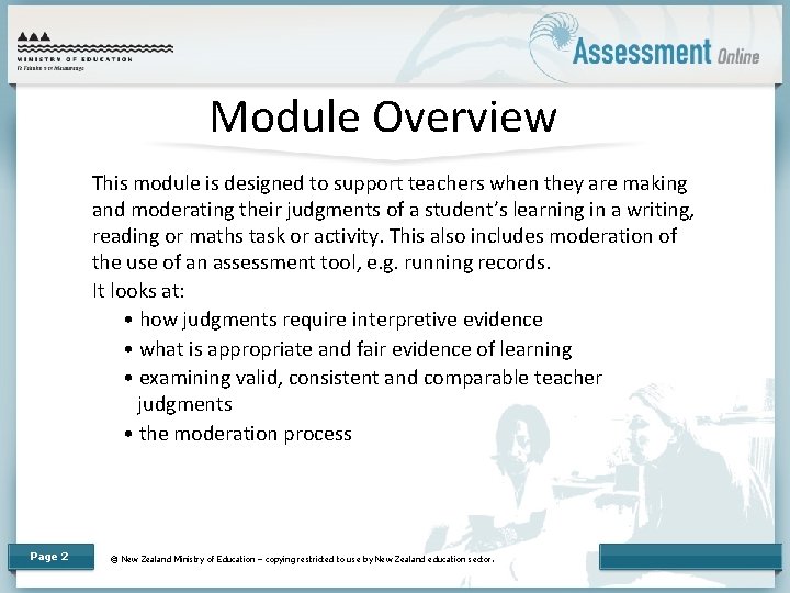 Module Overview This module is designed to support teachers when they are making and