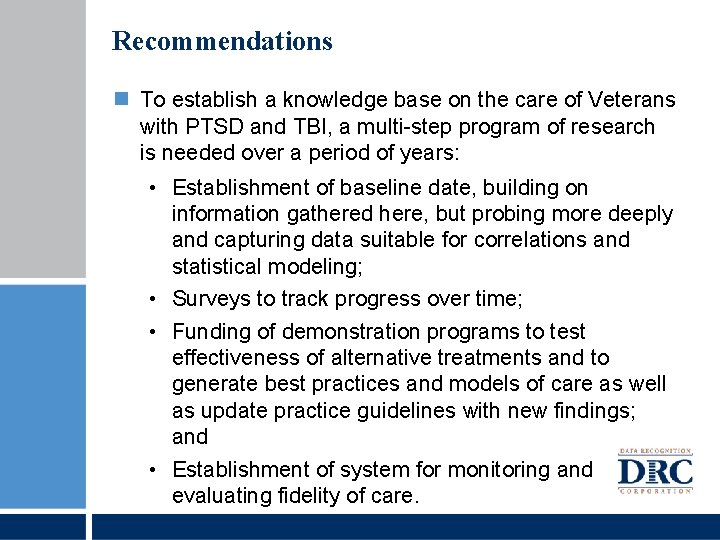 Recommendations To establish a knowledge base on the care of Veterans with PTSD and