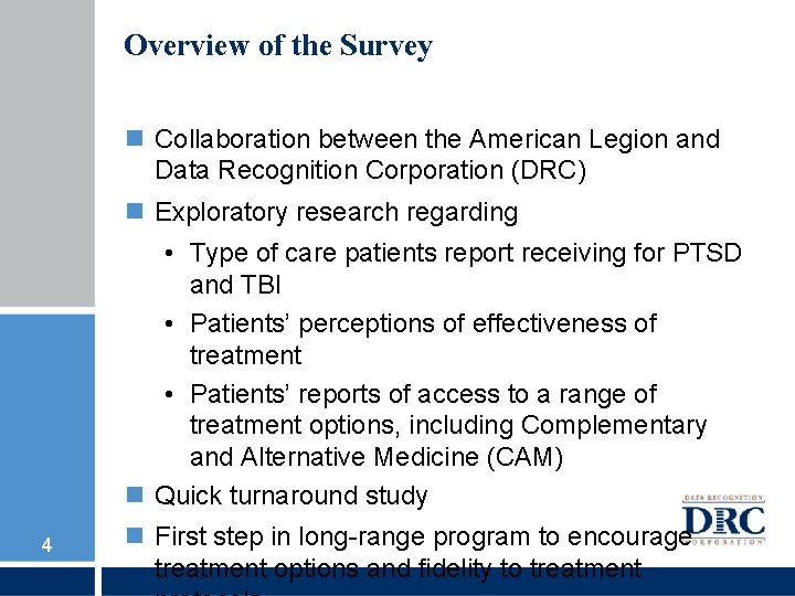 Overview of the Survey Collaboration between the American Legion and Data Recognition Corporation (DRC)