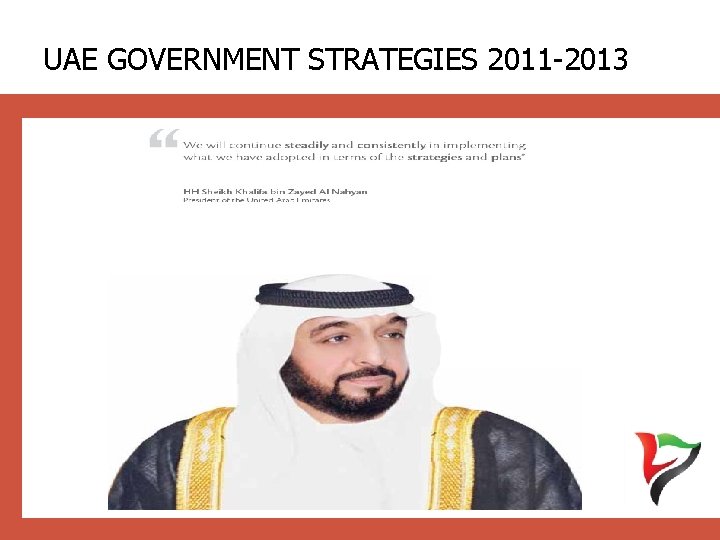 UAE GOVERNMENT STRATEGIES 2011 -2013 