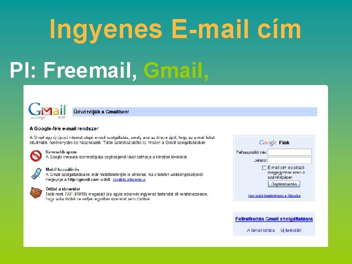 Ingyenes E-mail cím Pl: Freemail, Gmail, 