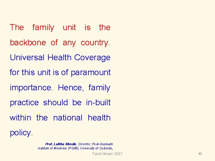 The family unit is the backbone of any country. Universal Health Coverage for this The family unit is the backbone of any country. Universal Health Coverage for this