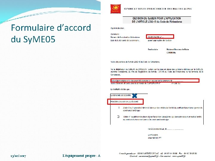 Formulaire d’accord du Sy. ME 05 13/10/2017 L’équipement propre : Application et procédure Formulaire d’accord du Sy. ME 05 13/10/2017 L’équipement propre : Application et procédure