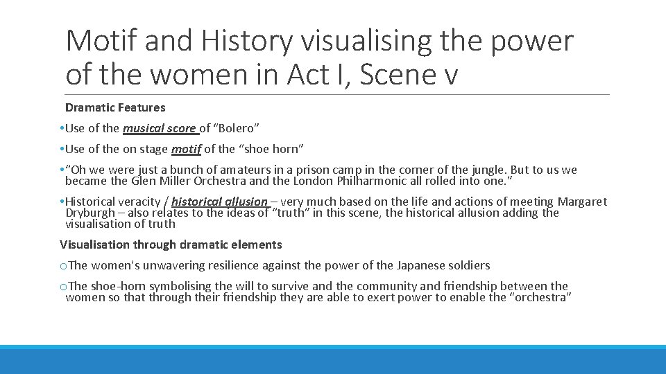 Motif and History visualising the power of the women in Act I, Scene v