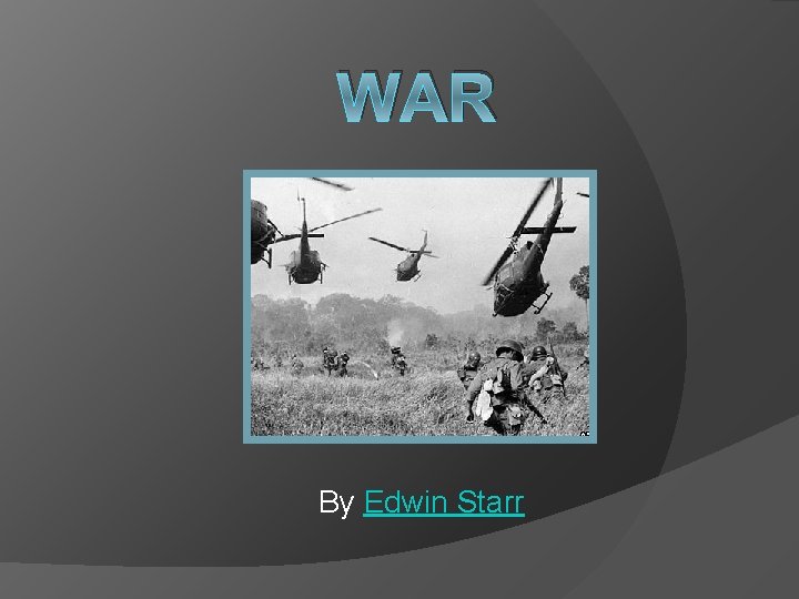 WAR By Edwin Starr 