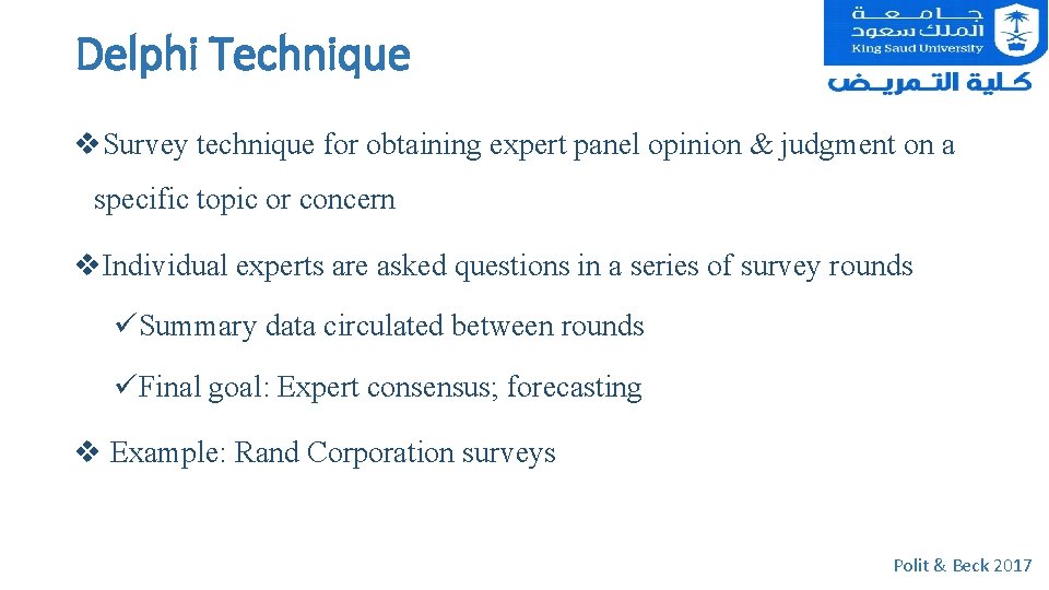 Delphi Technique v. Survey technique for obtaining expert panel opinion & judgment on a