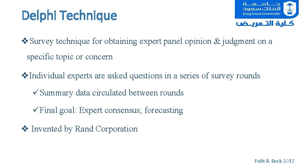 Delphi Technique v. Survey technique for obtaining expert panel opinion & judgment on a