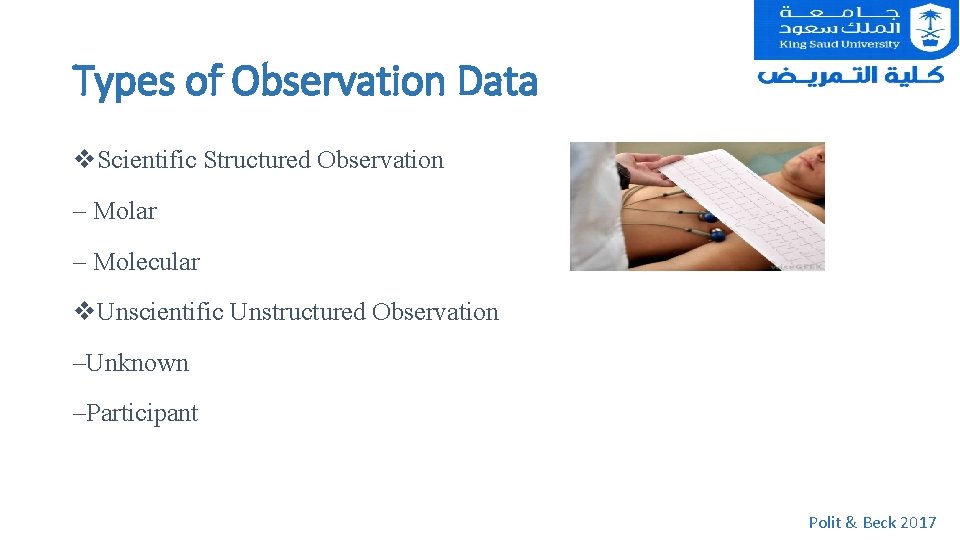 Types of Observation Data v. Scientific Structured Observation – Molar – Molecular v. Unscientific