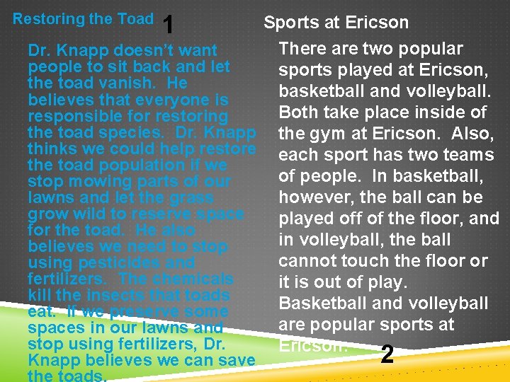 Restoring the Toad 1 Sports at Ericson There are two popular Dr. Knapp doesn’t