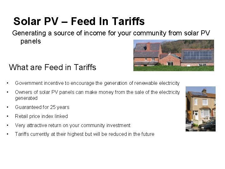 Solar PV – Feed In Tariffs Generating a source of income for your community