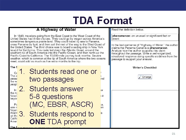 TDA Format 1. Students read one or two passages 2. Students answer 5 -8