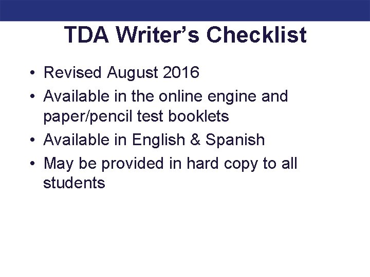 TDA Writer’s Checklist • Revised August 2016 • Available in the online engine and