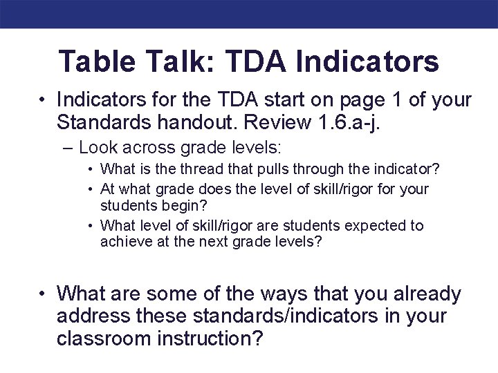Table Talk: TDA Indicators • Indicators for the TDA start on page 1 of