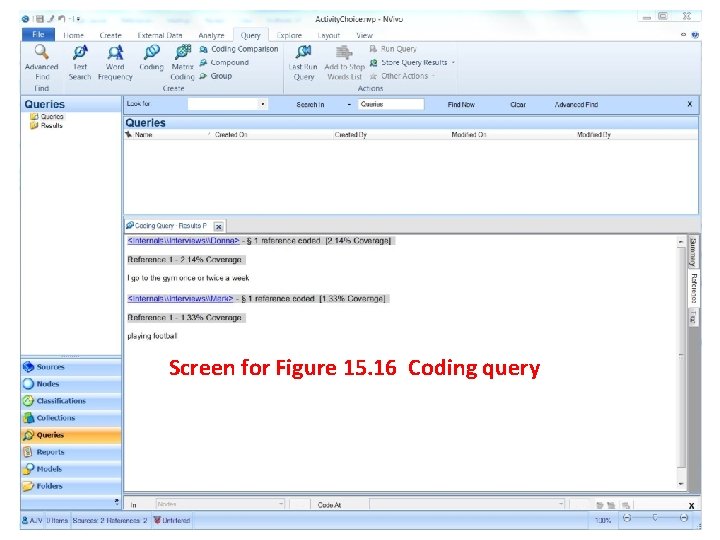 Screen for Figure 15. 16 Coding query 