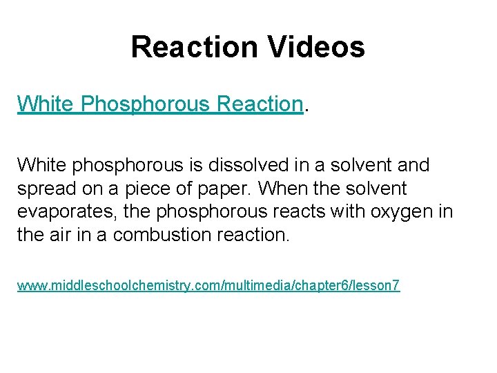 Reaction Videos White Phosphorous Reaction. White phosphorous is dissolved in a solvent and spread