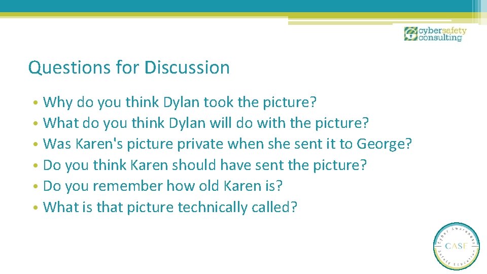 Questions for Discussion • Why do you think Dylan took the picture? • What Questions for Discussion • Why do you think Dylan took the picture? • What
