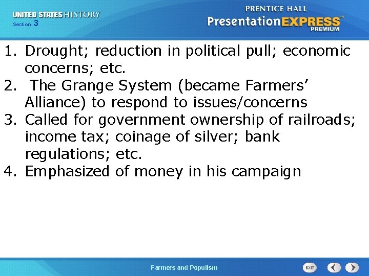 Chapter Section 3 25 Section 1 1. Drought; reduction in political pull; economic concerns;