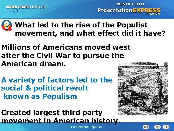 Chapter Section 3 25 Section 1 What led to the rise of the Populist