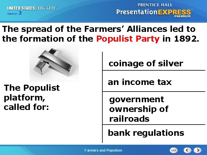 Chapter Section 3 25 Section 1 The spread of the Farmers’ Alliances led to