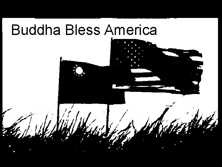 Buddha Bless America 