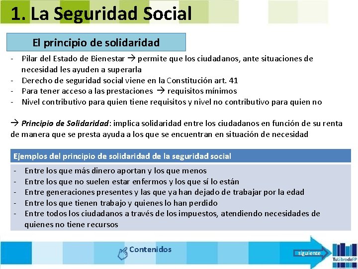1. La Seguridad Social El principio de solidaridad - Pilar del Estado de Bienestar
