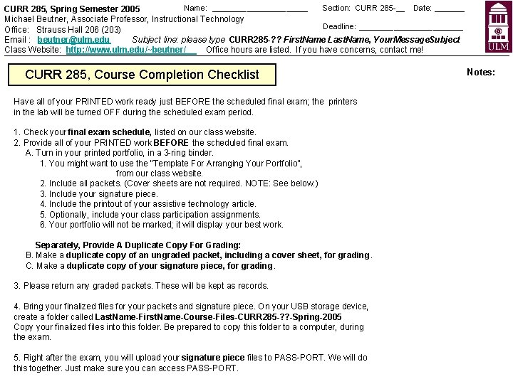 Name: ___________ Section: CURR 285 -__ Date: _______ CURR 285, Spring Semester 2005 Michael