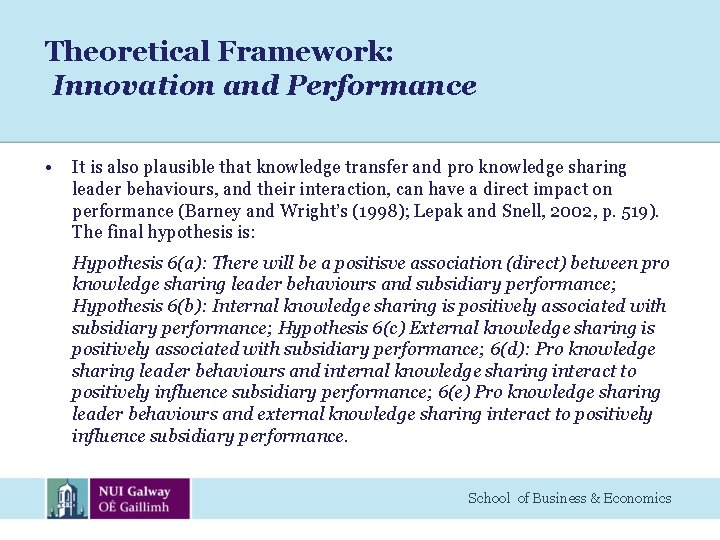Theoretical Framework: Innovation and Performance • It is also plausible that knowledge transfer and