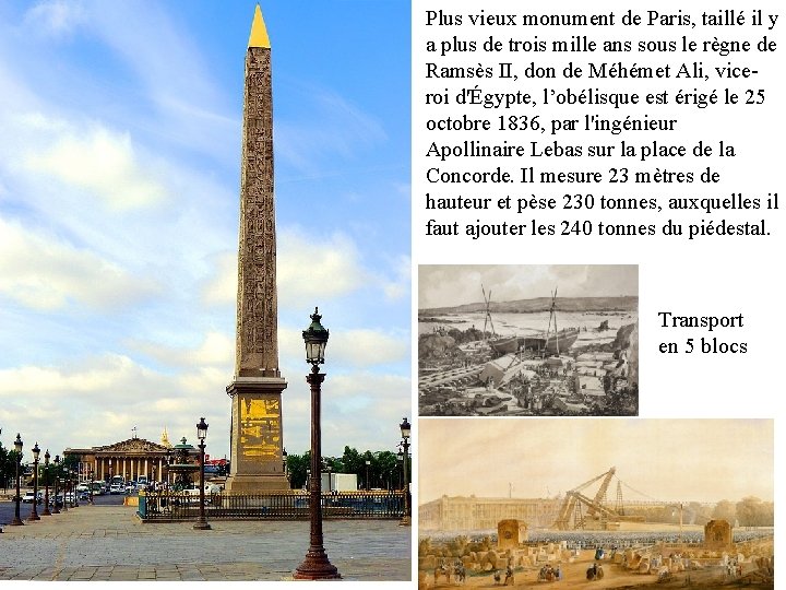 Plus vieux monument de Paris, taillé il y a plus de trois mille ans Plus vieux monument de Paris, taillé il y a plus de trois mille ans