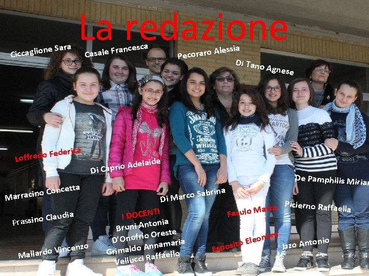 a ne Sar o i l g a c c i C La redazione