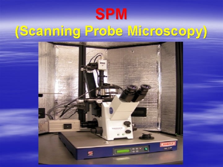 SPM (Scanning Probe Microscopy) 