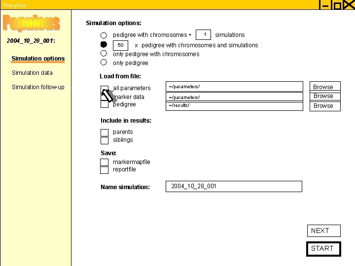 Populous Simulation options: 2004_10_28_001 : Simulation options Simulation data Simulation follow-up pedigree with chromosomes
