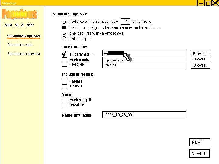 Populous Simulation options: 2004_10_28_001 : Simulation options Simulation data Simulation follow-up pedigree with chromosomes