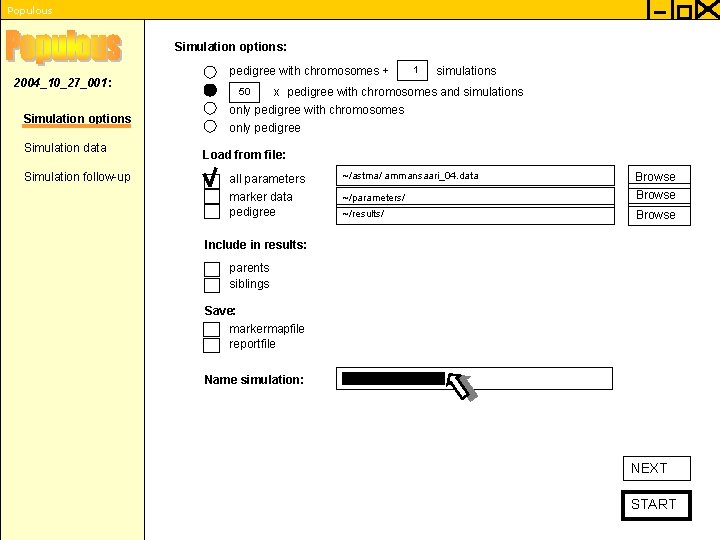 Populous Simulation options: 2004_10_27_001 : Simulation options Simulation data Simulation follow-up pedigree with chromosomes