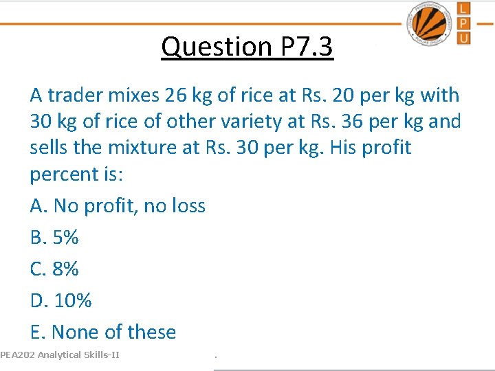 Question P 7. 3 A trader mixes 26 kg of rice at Rs. 20