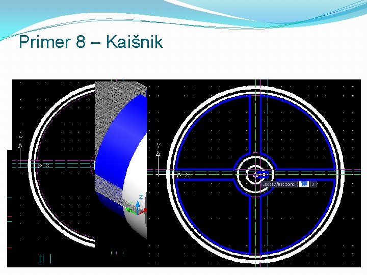 Primer 8 – Kaišnik 