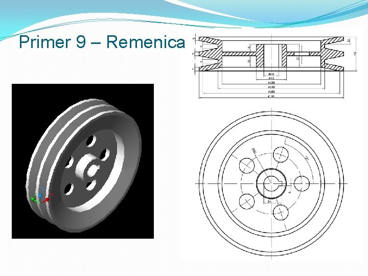 Primer 9 – Remenica 