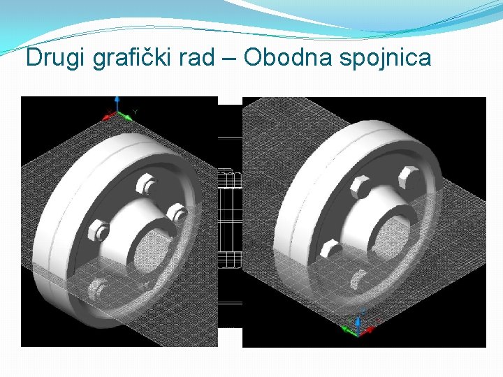 Drugi grafički rad – Obodna spojnica 