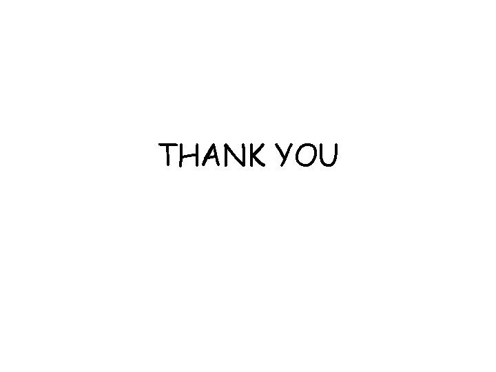 THANK YOU THANK YOU