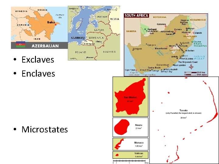  • Exclaves • Enclaves • Microstates 