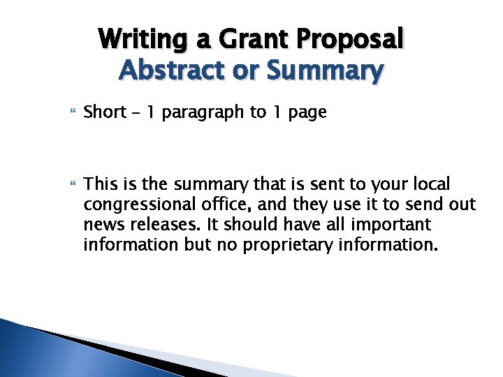 Writing a Grant Proposal Abstract or Summary Short – 1 paragraph to 1 page
