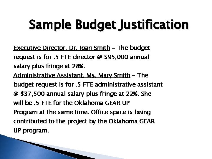 Sample Budget Justification Executive Director, Dr. Joan Smith - The budget request is for.