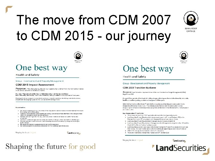 The move from CDM 2007 to CDM 2015 - our journey 