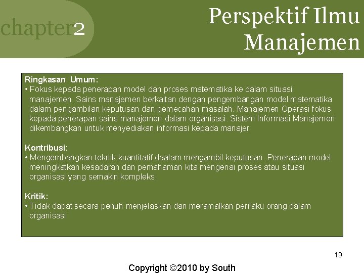 chapter 2 Perspektif Ilmu Manajemen Ringkasan Umum: • Fokus kepada penerapan model dan proses