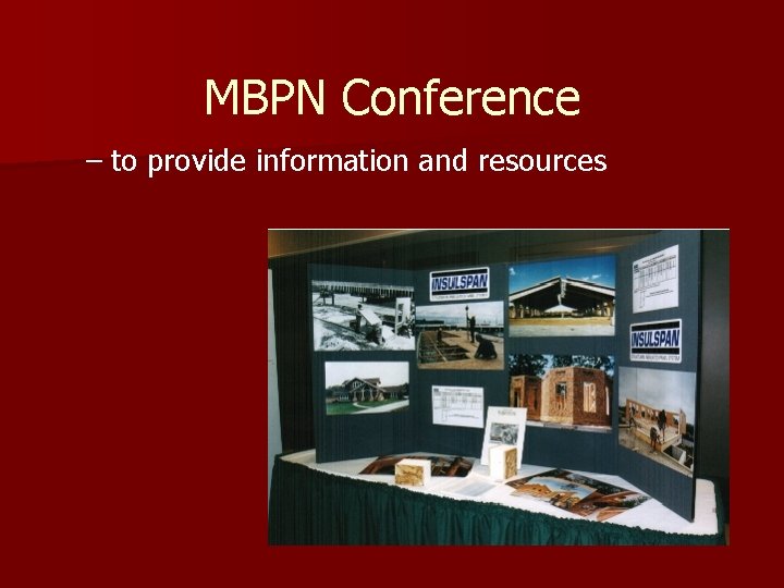 MBPN Conference – to provide information and resources 